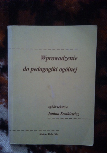 Okładka: Janina Kostkiewicz - Wprowadzenie do pedagogiki ogólnej
