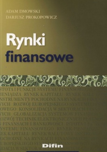 Okładka: Adam Dmowski - Rynki finansowe
