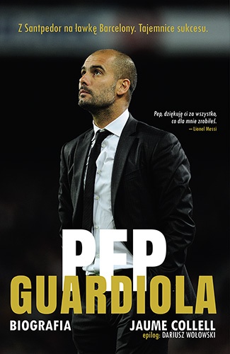 Okładka: Jaume Collel - Pep Guardiola. Biografia