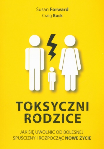 Okładka: Craig Buck - Toksyczni rodzice