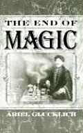 Okładka: Ariel Glucklich - The End of Magic