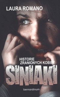 Okładka: Laura Romano - Siniaki. Historie zranionych kobiet