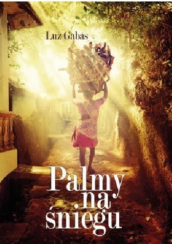 Okładka: Luz Gabas - Palmy na śniegu