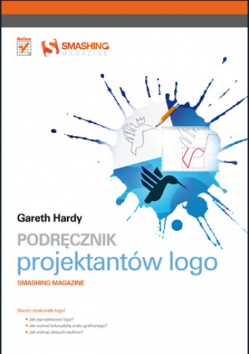 Okładka: Gareth Hardy - Podręcznik projektantów logo. Smashing Magazine