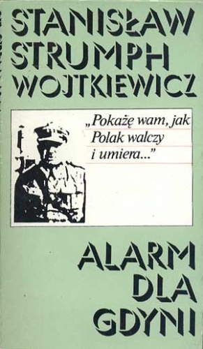 Okładka: Stanisław Strumph Wojtkiewicz - Alarm dla Gdyni