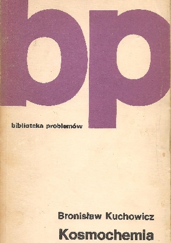Okładka: Bronisław Kuchowicz - Kosmochemia