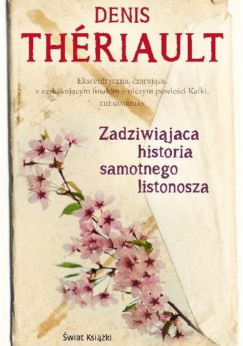 Okładka: Denis Thériault - Zadziwiająca historia samotnego listonosza