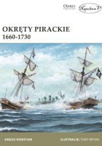 Okładka: Angus Konstam - Okręty pirackie 1660-1730