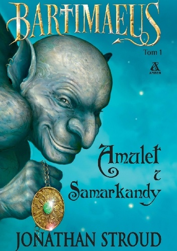 Okładka: Jonathan Stroud - Amulet z Samarkandy