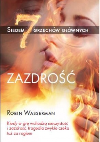 Okładka: Robin Wasserman - Siedem grzechów głównych. Zazdrość