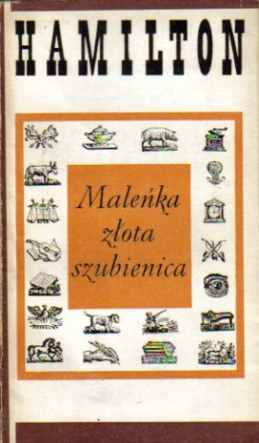Okładka: Jan Zbigniew Słojewski - Maleńka złota szubienica