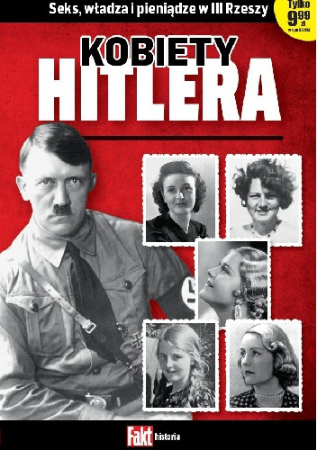 Okładka: Andrzej Gumulak - Fakt historia: Kobiety Hitlera