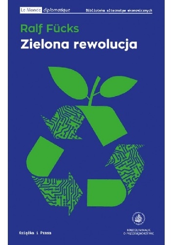 Okładka: Ralf Fücks - Zielona rewolucja