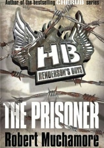 Okładka: Robert Muchamore - The Prisoner