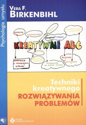 Okładka: Vera F. Birkenbihl - Techniki kreatywnego rozwiązywania problemów