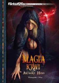 Okładka: Anthony Huso - Magia krwi