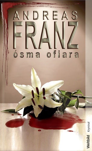 Okładka: Andreas Franz - Ósma ofiara