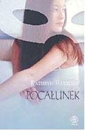Okładka: Kathryn Harrison - Pocałunek