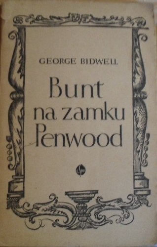 Okładka: George Bidwell - Bunt na zamku Penwood