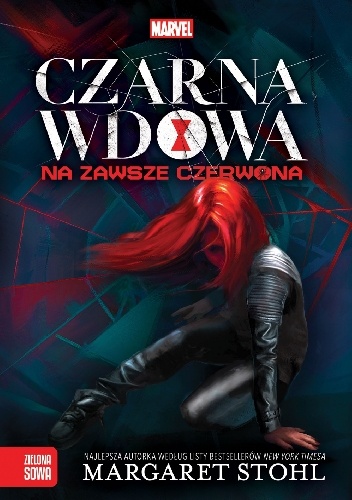 Okładka: Margaret Stohl - Czarna Wdowa. Na zawsze czerwona