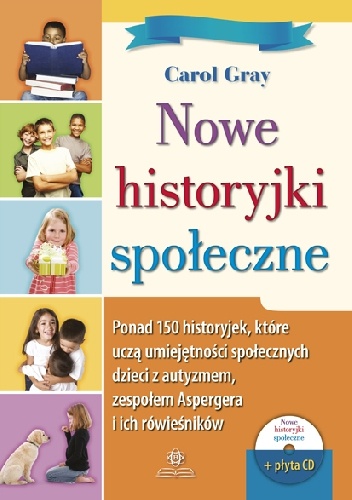 Okładka: Carol Gray - Nowe historyjki społeczne