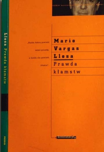 Okładka: Mario Vargas Llosa - Prawda kłamstw. Eseje o literaturze