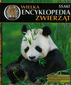 Okładka:  praca zbiorowa - Wielka Encyklopedia Zwierząt. Ssaki. Tom 4