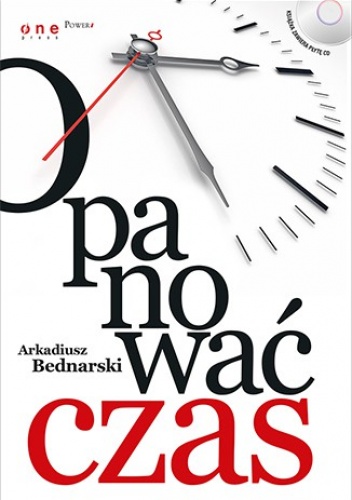 Okładka: Arkadiusz Bednarski - Opanować czas + CD