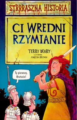 Okładka: Terry Deary - Ci wredni Rzymianie