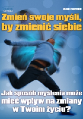 Okładka: Alan Falcone - zmień swoje myśli