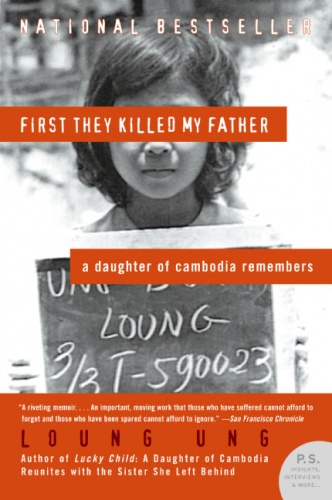 Okładka: Loung Ung - First They Killed My Father