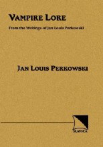 Okładka: Jan L. Perkowski - Vampire Lore: From Writings of Jan Louis Perkowski