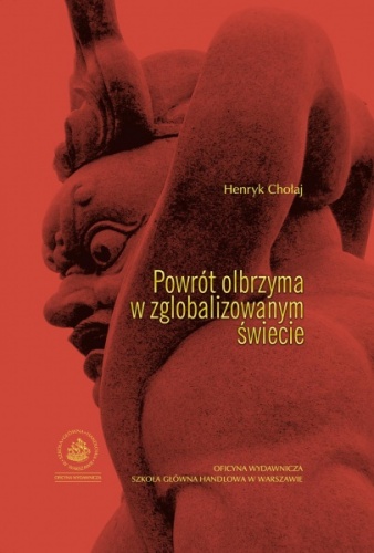 Okładka: Henryk Chołaj - Powrót olbrzyma w zglobalizowanym świecie