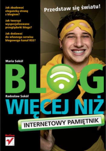 Okładka: Maria Sokół - Blog, więcej niż internetowy pamiętnik