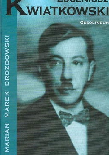 Okładka: Marian Marek Drozdowski - Eugeniusz Kwiatkowski