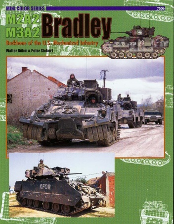 Okładka: Walter Böhm - M2A2/M3A2 Bradley: Backbone of the U.S. Mechanized Infantry