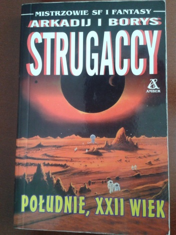 Okładka: Arkadij Strugacki - Południe, XXII wiek