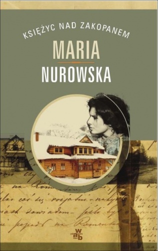 Okładka: Maria Nurowska - Księżyc nad Zakopanem