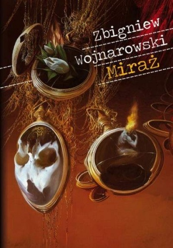 Okładka: Zbigniew Wojnarowski - Miraż