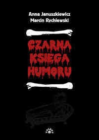 Okładka: Marcin Rychlewski - Czarna księga humoru