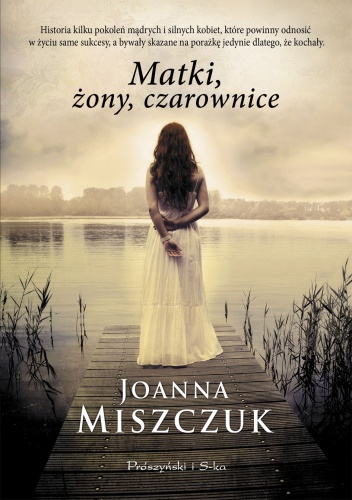 Okładka: Joanna Miszczuk - Matki, żony, czarownice