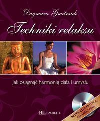 Okładka: Dagmara Gmitrzak - Techniki relaksu
