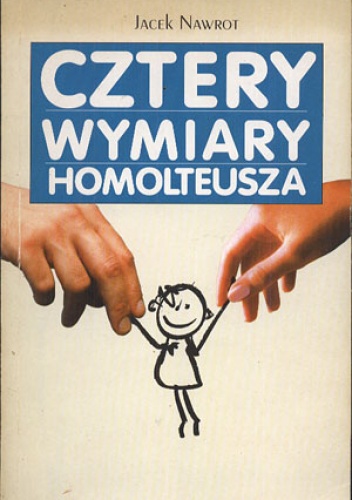 Okładka: Jacek Nawrot - Cztery wymiary Homolteusza