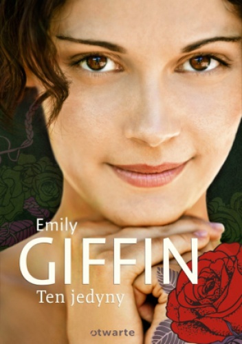Okładka: Emily Giffin - Ten jedyny