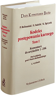 Okładka: Piotr Hofmański - Kodeks postępowania karnego. T. 1, Komentarz do artykułów 1-296