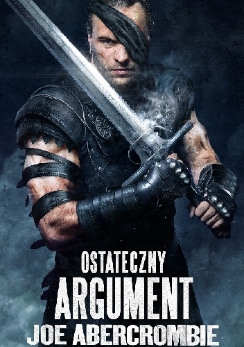 Okładka: Joe Abercrombie - Ostateczny argument