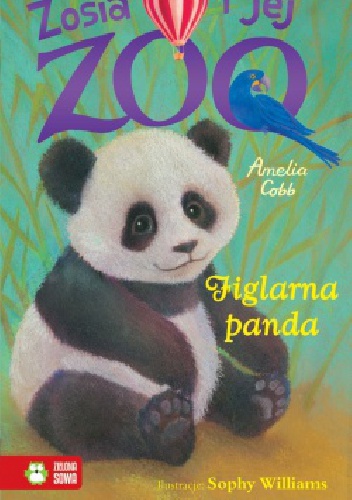 Okładka: Amelia Cobb - Zosia i jej zoo. Figlarna panda