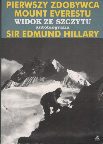 Okładka: sir Edmund Hillary - Widok ze szczytu