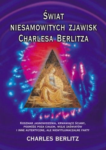 Okładka: Charles Berlitz - Świat niesamowitych zjawisk Charlesa Berlitza