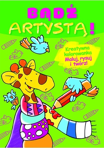 Okładka: Pascale Junker - Bądź artystą! Zeszyt zielony